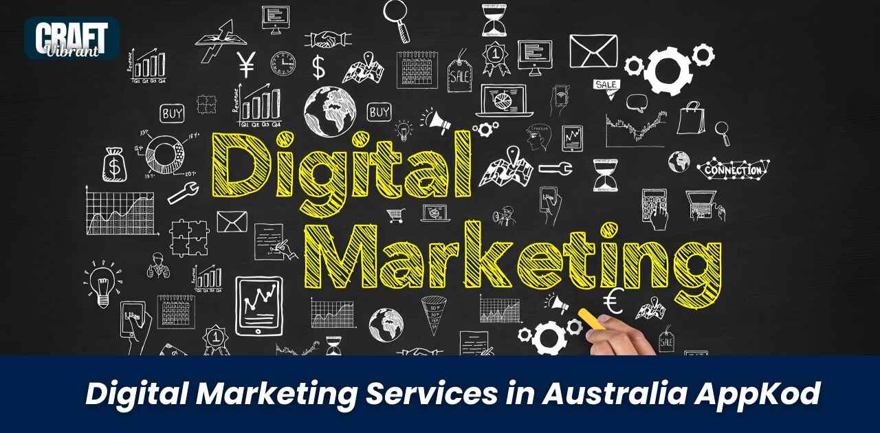 Digital Marketing Services in Australia AppKod