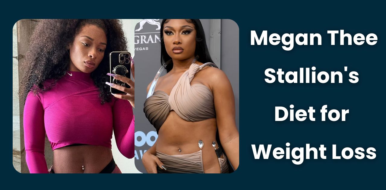 Megan Thee Stallion's Diet for Weight Loss