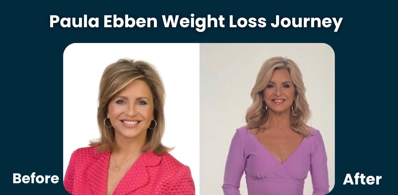 Paula Ebben Weight Loss: How the Renowned Journalist Transformed Her Health